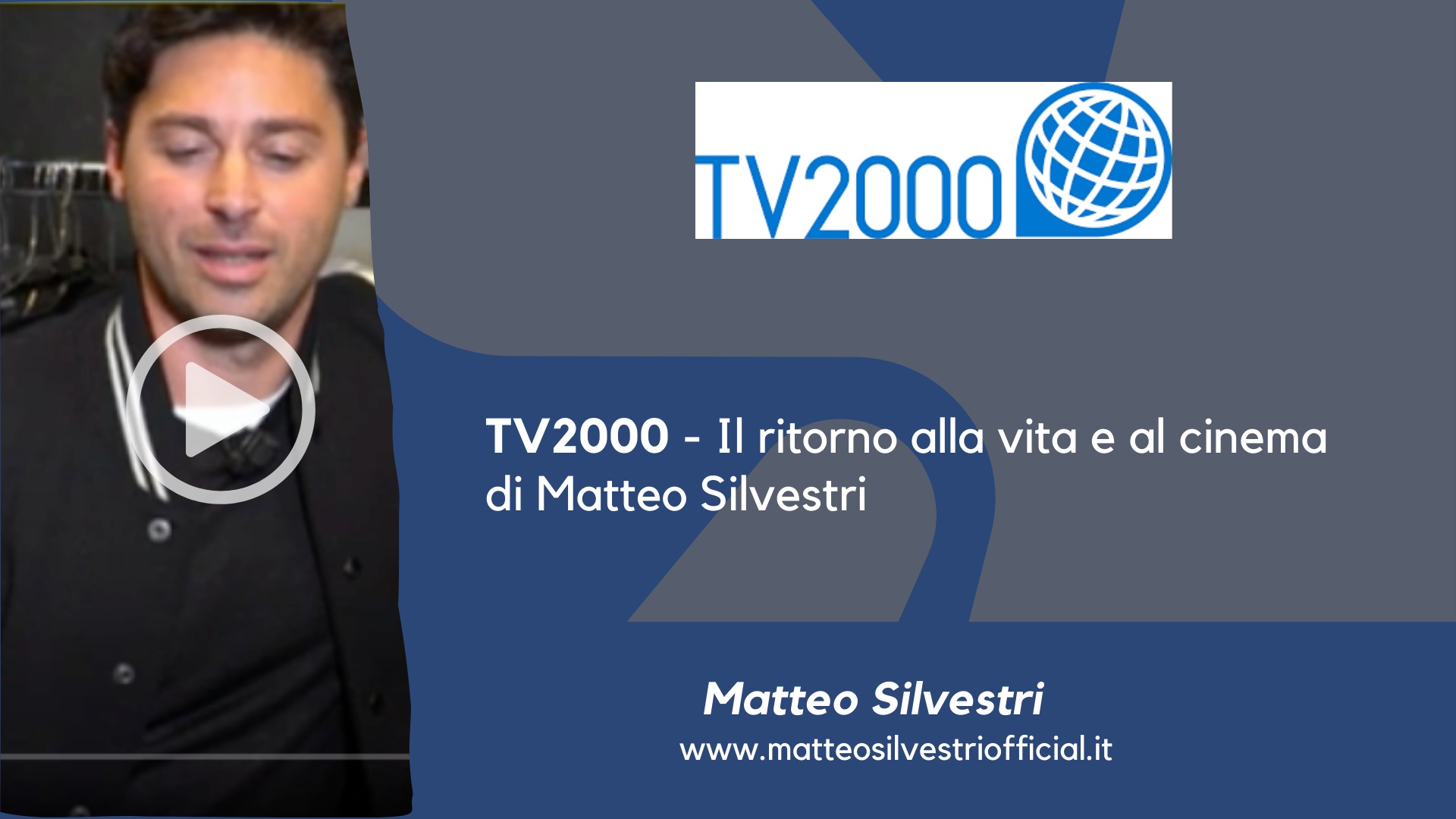 TV2000 - Il ritorno alla vita e al cinema di Matteo Silvestri