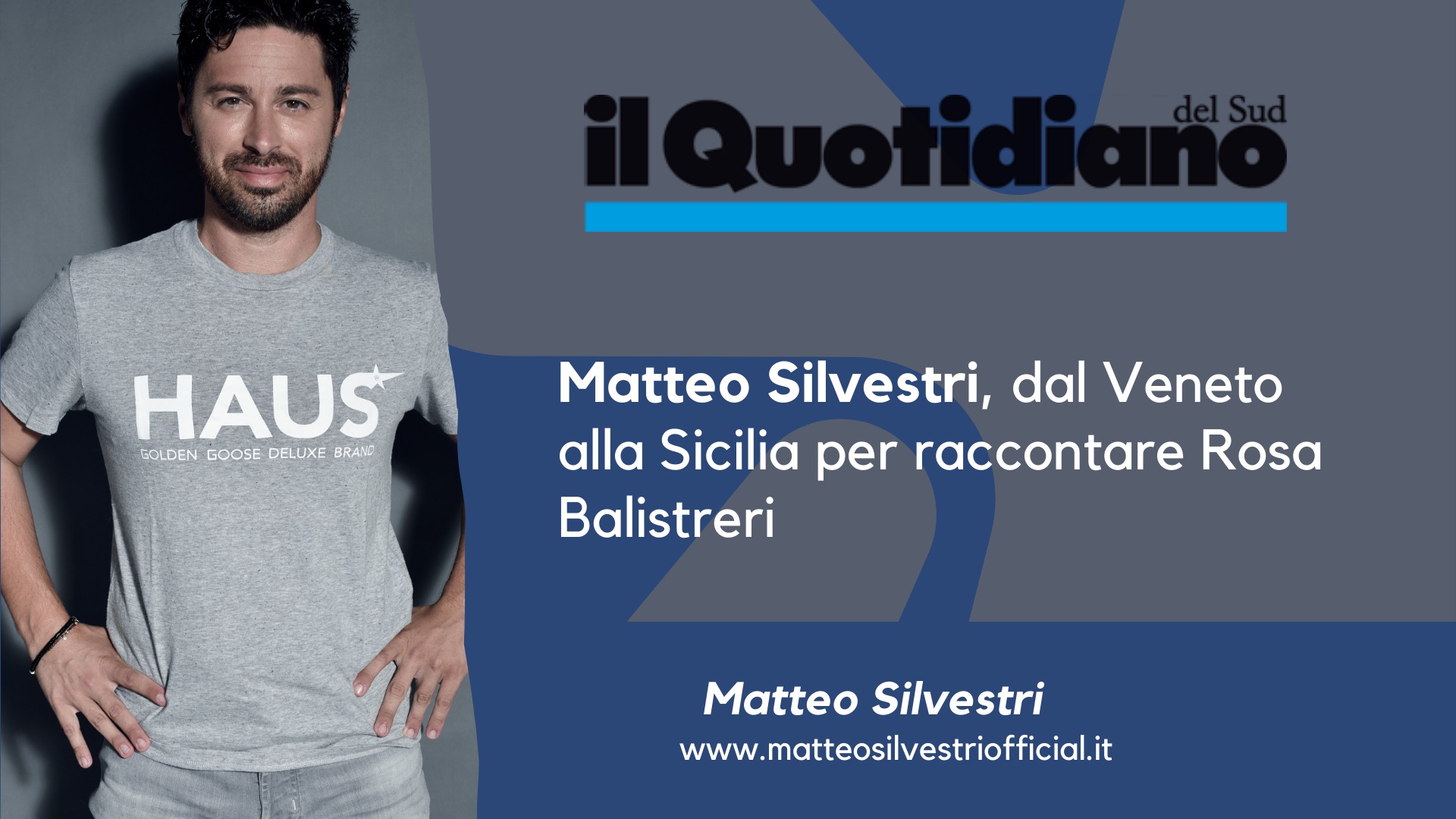 Matteo Silvestri, dal Veneto alla Sicilia per raccontare Rosa Balistreri